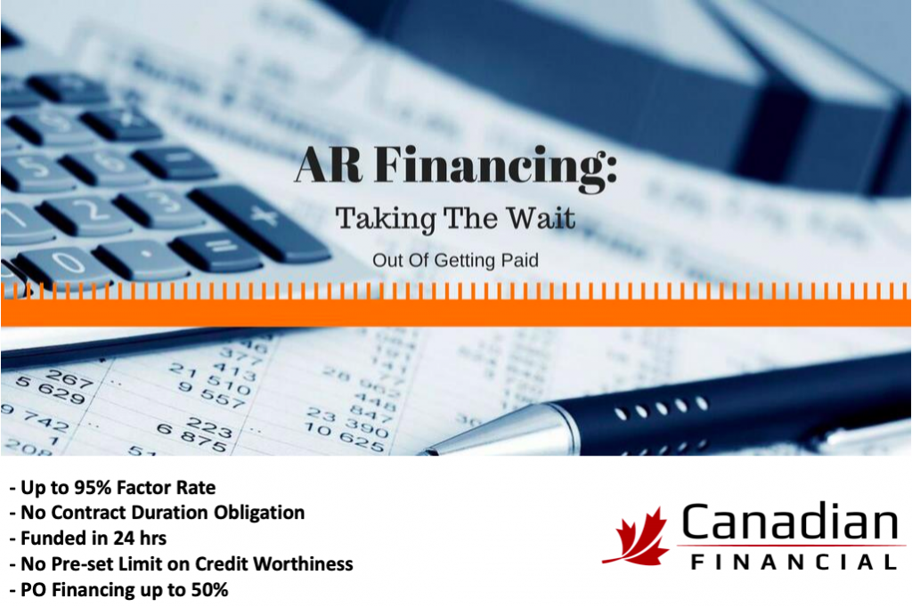 Invoice & PO Factoring. Get Paid in 48 Hours Canadian Financial